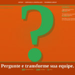 Pergunte e Transforme sua Equipe.